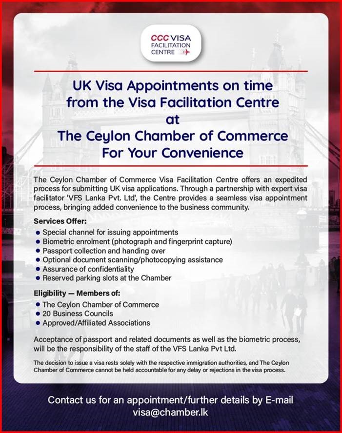 UK Visa Appointments on time from the Visa Facilitation Centre at the Ceylon Chamber of Commerce For Your Convenience